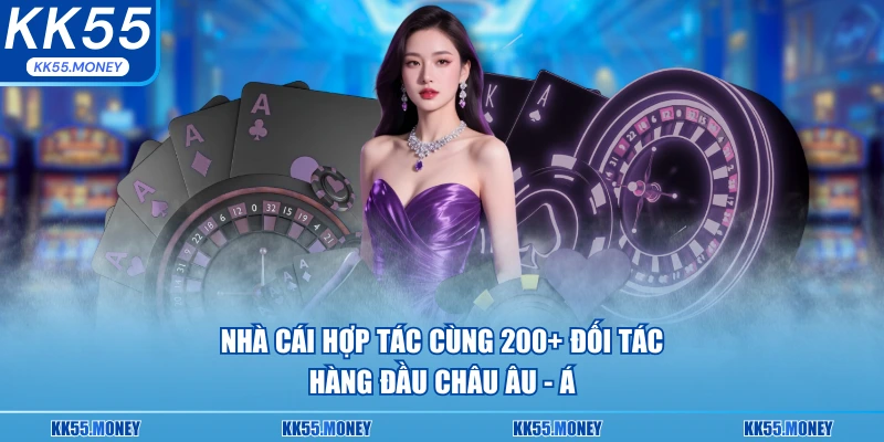Nhà cái hợp tác cùng các nhà cung cấp hàng đầu châu á